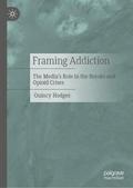 Framing Addiction