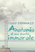 Anatomia di una mente immorale