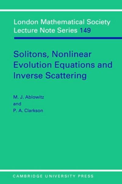 Solitons, Nonlinear Evolution Equations and Inverse Scattering