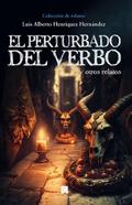 El perturbado del verbo