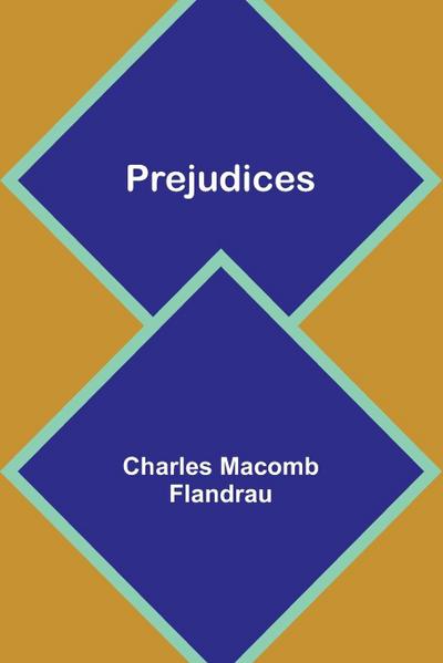 Prejudices