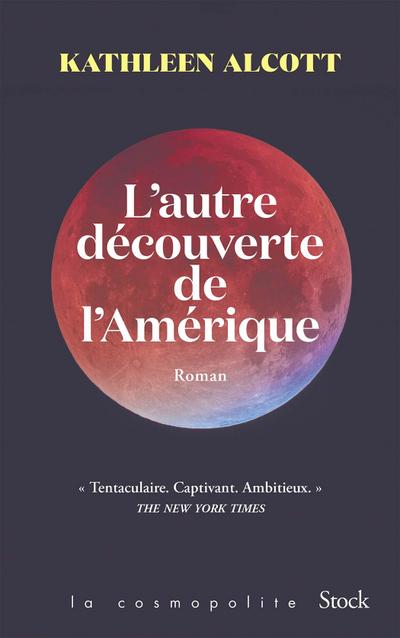 L’autre découverte de l’Amérique