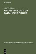 An Anthology of Byzantine Prose