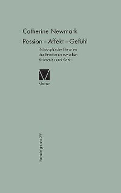 Passion – Affekt – Gefühl