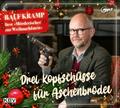 Drei Kopfschüsse für Aschenbrödel