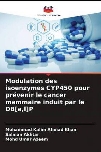 Modulation des isoenzymes CYP450 pour prévenir le cancer mammaire induit par le DB[a,l]P