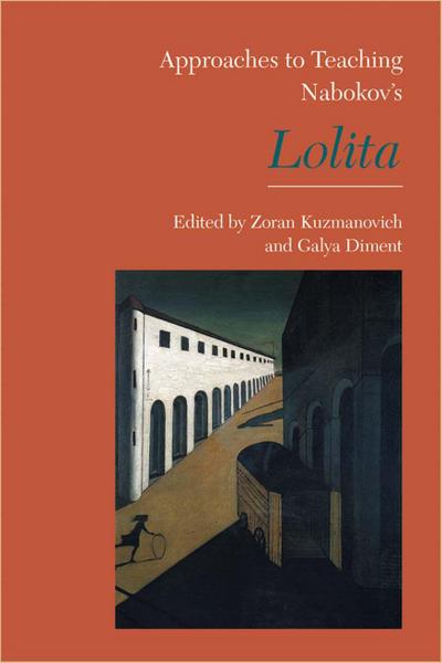 Approaches to Teaching Nabokov’s Lolita