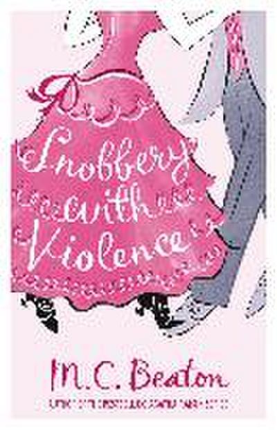 Beaton, M: Snobbery with Violence