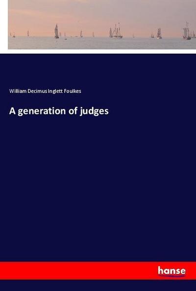 A generation of judges