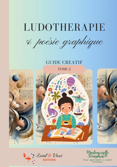 Ludothérapie et poésie graphique