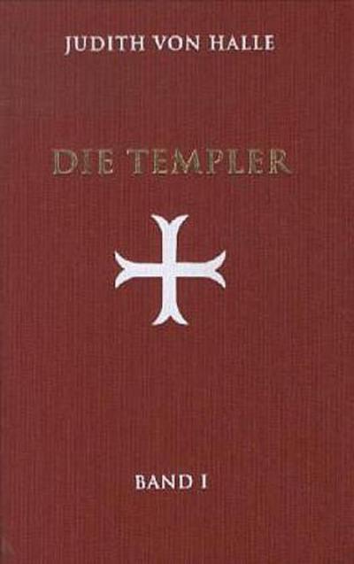 Die Templer. Bd.1