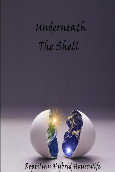 Underneath The Shell