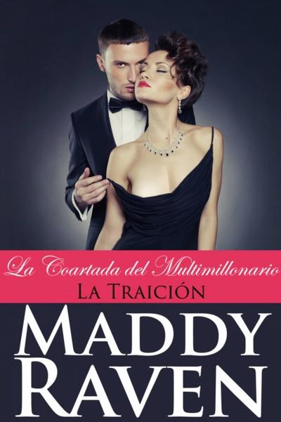 La Coartada Del Multimillonario #5: La Traición