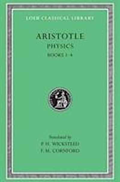 Aristotle: Physics, Volume I