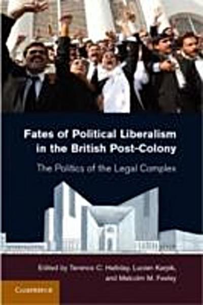 Fates of Political Liberalism in the British Post-Colony