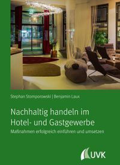 Nachhaltig handeln im Hotel- und Gastgewerbe