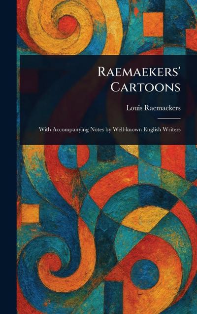 Raemaekers’ Cartoons