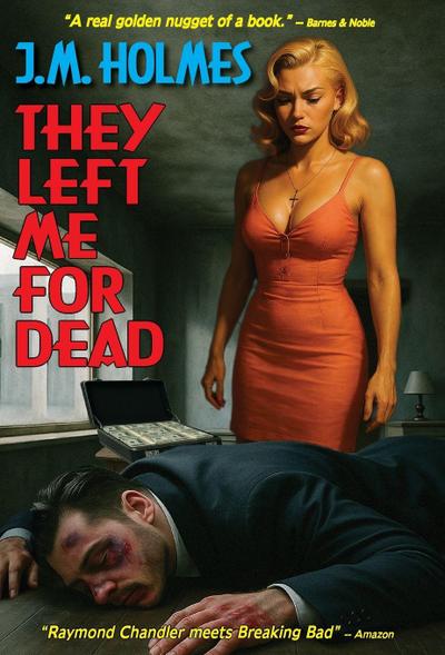 They Left Me For DEAD