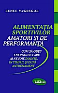Alimenta¿ia sportivilor amatori ¿i de performan¿a