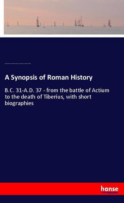 A Synopsis of Roman History