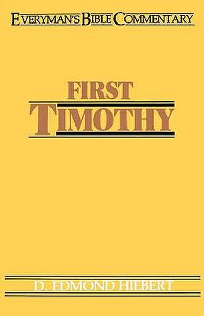 First Timothy- Everyman’s Bible Commentary