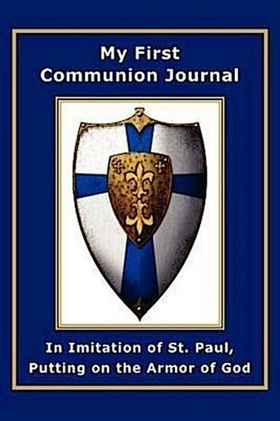 My First Communion Journal in Imitation of St. Paul, Putting on the Armor of God