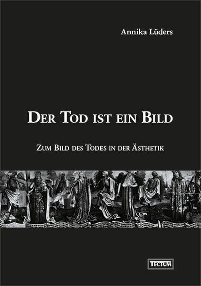 Der Tod ist ein Bild