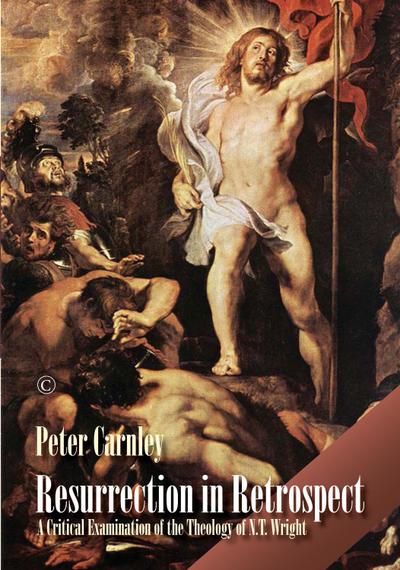 The Resurrection in Retrospect
