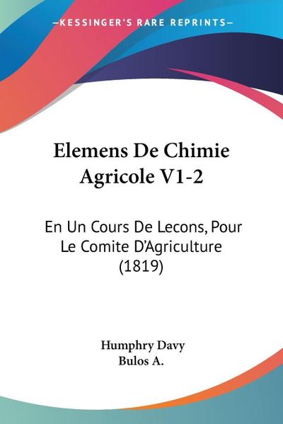 Elemens De Chimie Agricole V1-2