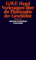 Vorlesungen über die Philosophie der Geschichte.
