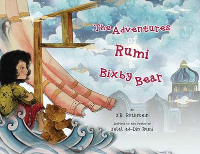 The Adventures of Rumi and Bixby Bear
