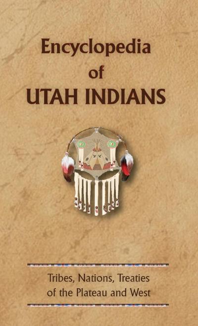 Encyclopedia of Utah Indians