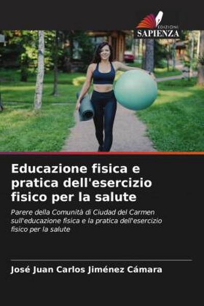 Educazione fisica e pratica dell’esercizio fisico per la salute