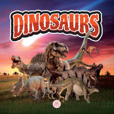 The World of Dinosaurs for Kids