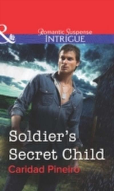 Soldier’s Secret Child (Mills & Boon Intrigue)