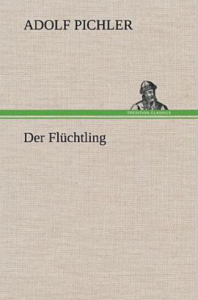 Der Flüchtling