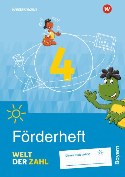 Welt der Zahl 4. Förderheft. Für Bayern