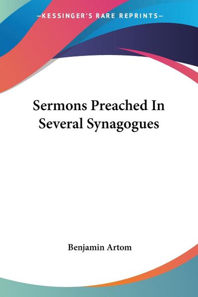 Sermons Preached In Several Synagogues