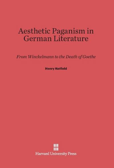 Aesthetic Paganism in German Literature