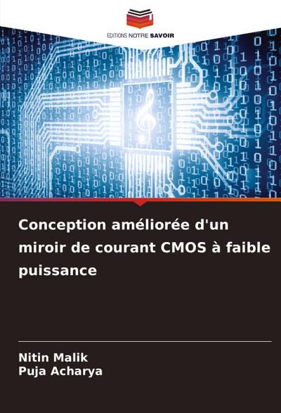Conception améliorée d’un miroir de courant CMOS à faible puissance
