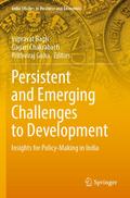 Persistent and Emerging Challenges to Development