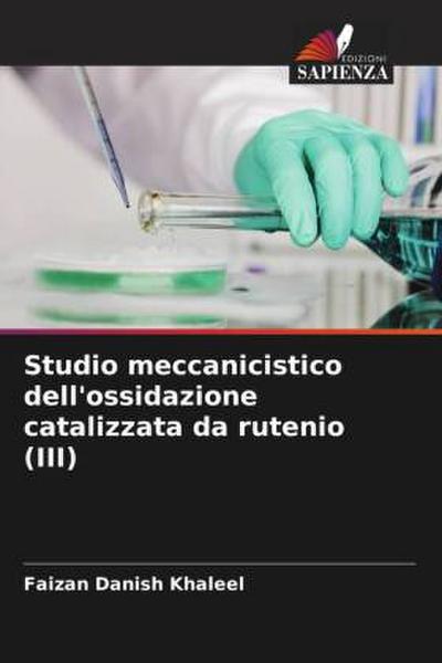 Studio meccanicistico dell’ossidazione catalizzata da rutenio (III)