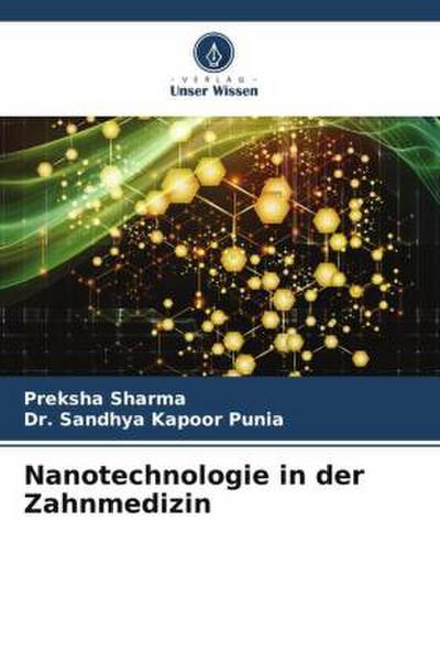 Nanotechnologie in der Zahnmedizin