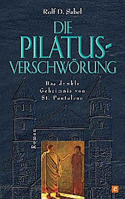 Die Pilatus-Verschwörung