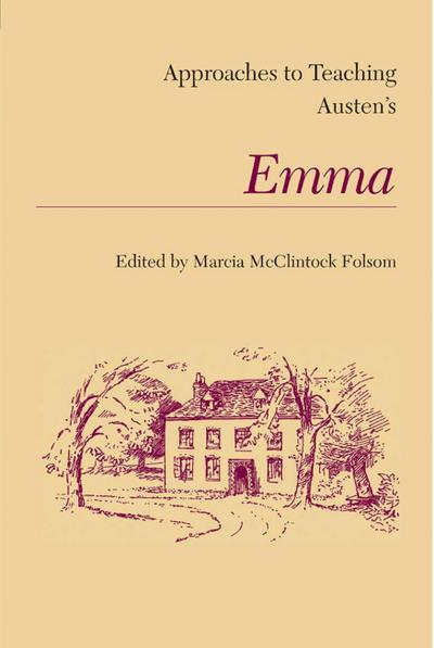 Approaches to Teaching Austen’s Emma