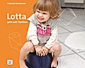 Lotta geht aufs Töpfchen