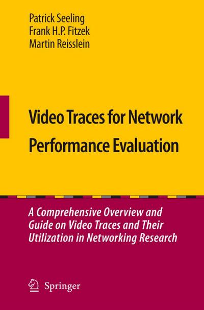 Video Traces for Network Performance Evaluation