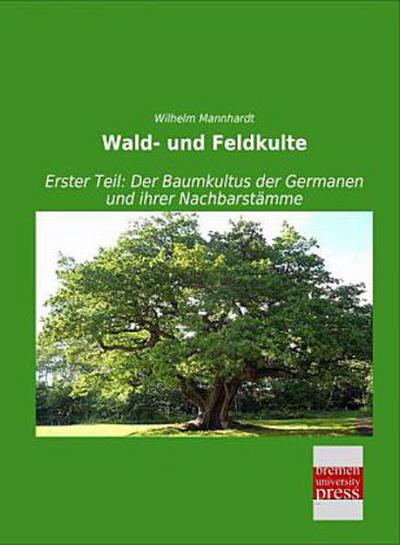 Wald- und Feldkulte