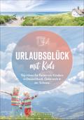 Urlaubsglück mit Kids