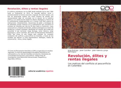 Revolución, élites y rentas ilegales